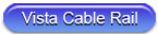 Vista Cable Railings